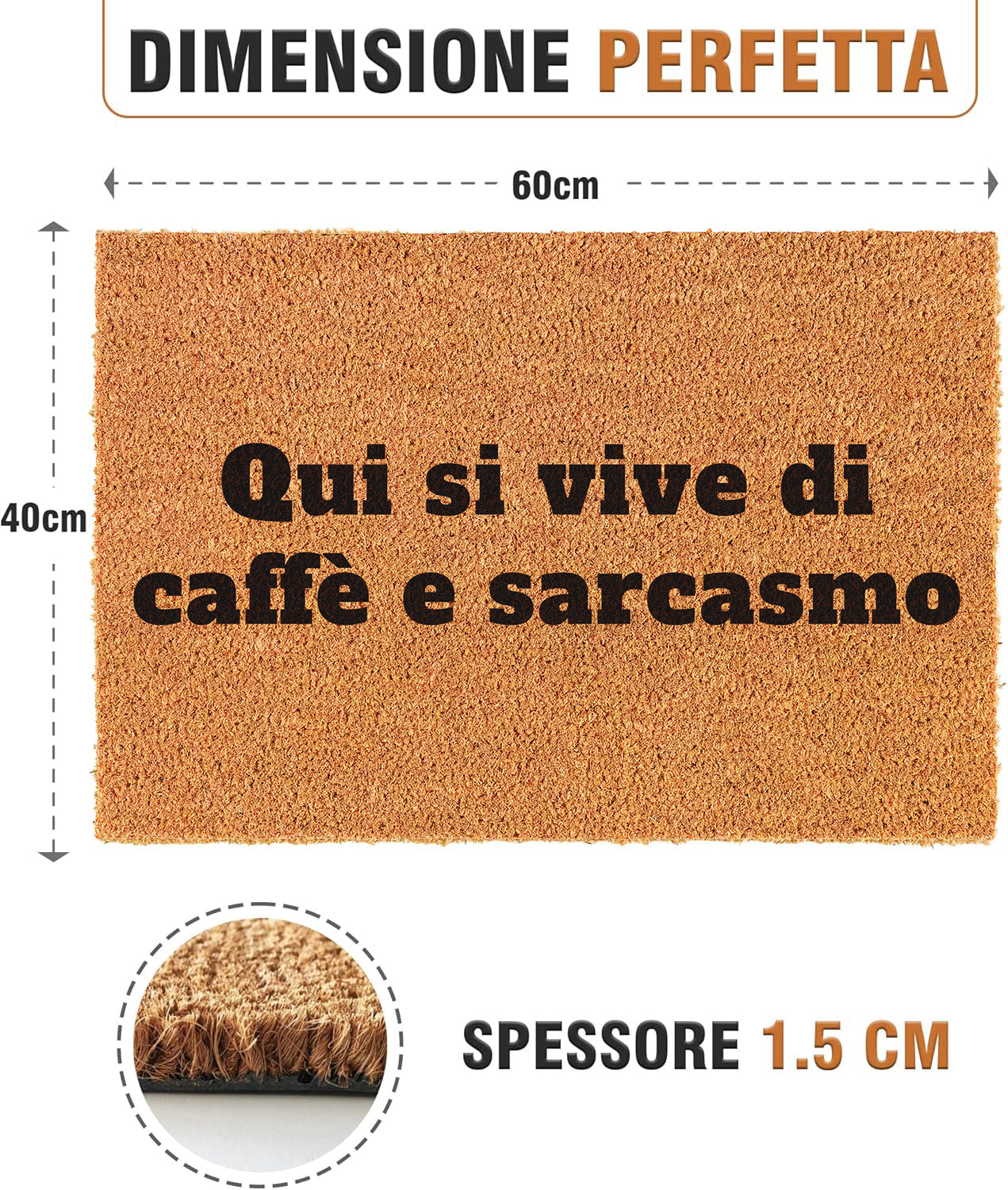 Zerbino Divertente - Qui si vive di caffè e sarcasmo 40x60cm