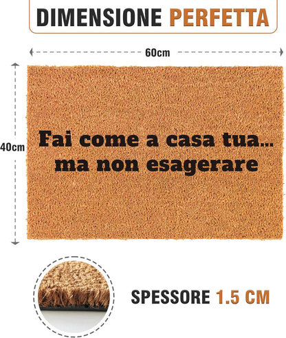 Zerbino Divertente - Fai come a casa tua… ma non esagerare 40x60cm