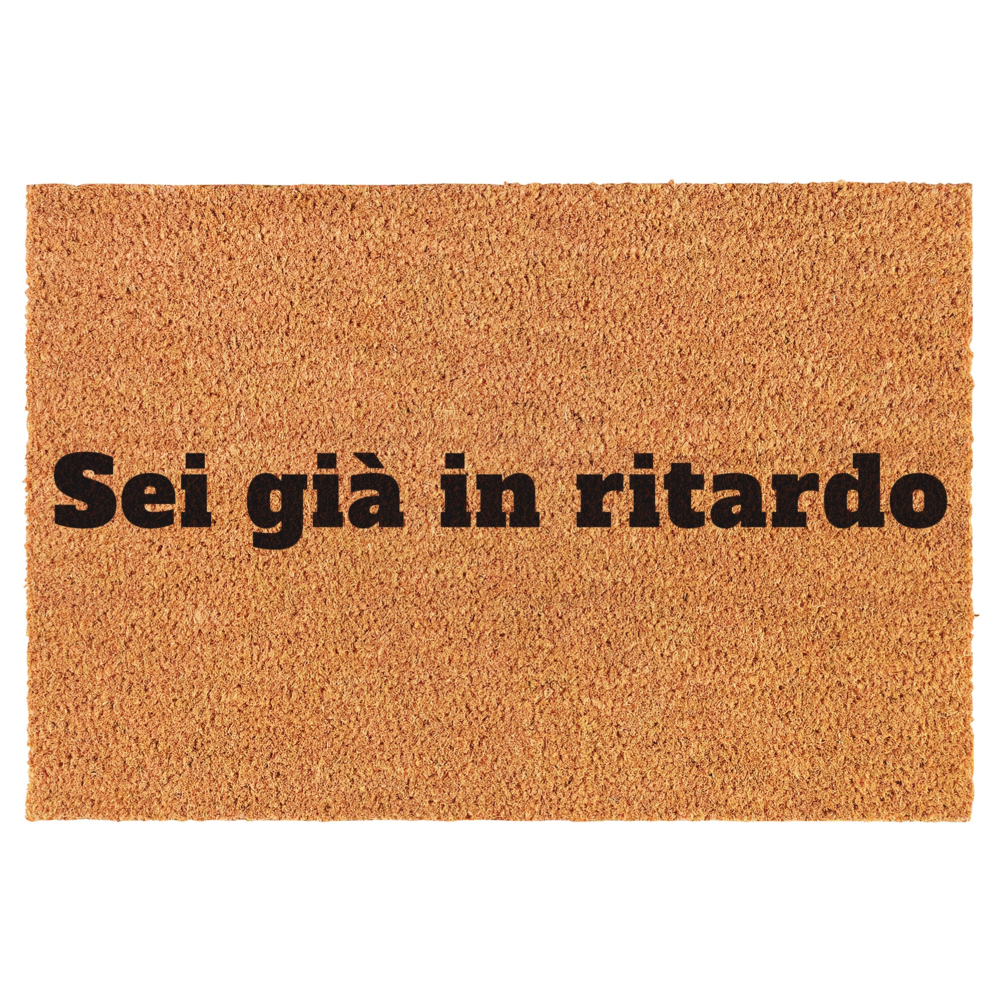 Zerbino Divertente - Sei già in ritardo 40x60cm